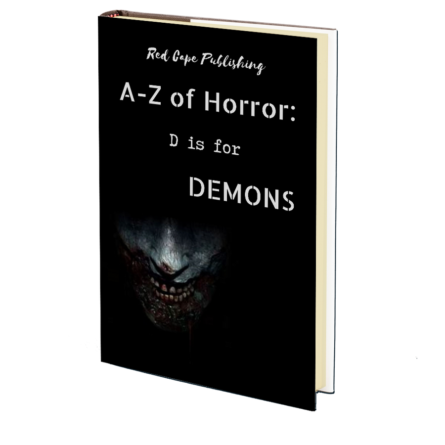 D is for Demons (A-Z of Horror - Book 4)