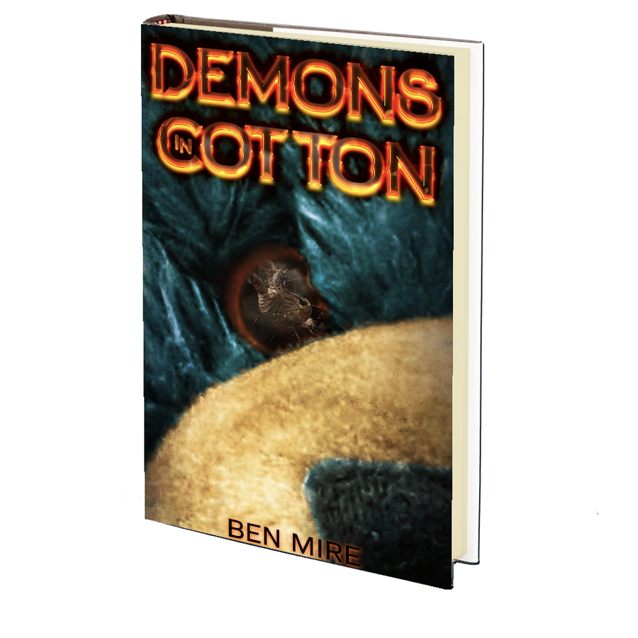 Demons in Cotton by Ben Mire