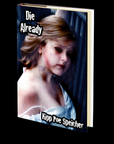 Die Already by Kipp Poe Speicher