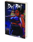 Diet Riot: A Fatterpunk Anthology Edited by Nico Bell & Sonora Taylor