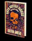 Dirty Rotten Hippies and Other Stories by Bryan Smith