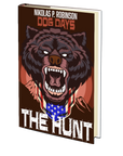Dog Days: The Hunt by Nikolas P. Robinson