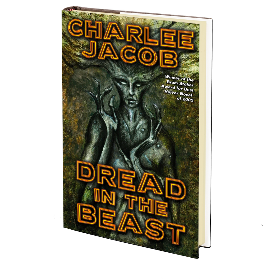 Dread in the Beast: the Novel by Charlee Jacob