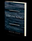 Drowning by Kevin Lucia