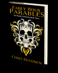 Early Hour Parables (The Parable Collection: Book Three) by Chris Besonen