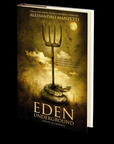 Eden Underground: Poetry of Darkness by Alessandro Manzetti