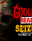 GODLESS READS: Seizure by Thomas R. Clark - Episode 9