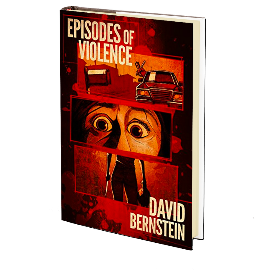 Episodes of Violence by David Bernstein