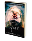 Every Foul Spirit (Blackwater Val Book 2) by William Gorman