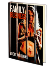 Family Business by Brett Williams
