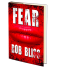 Fear by Rob Bliss