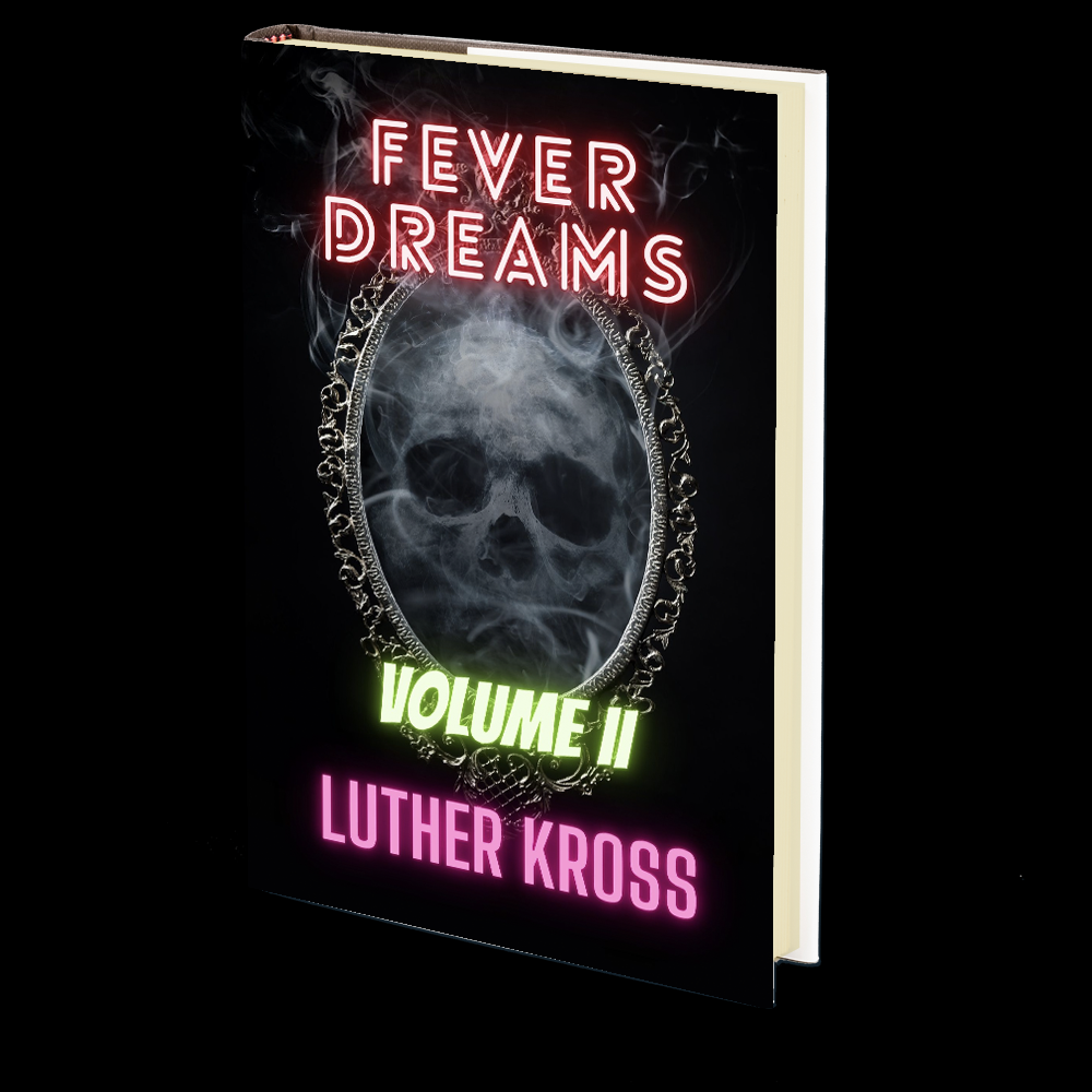 Fever Dreams: Volume II by Luther Kross