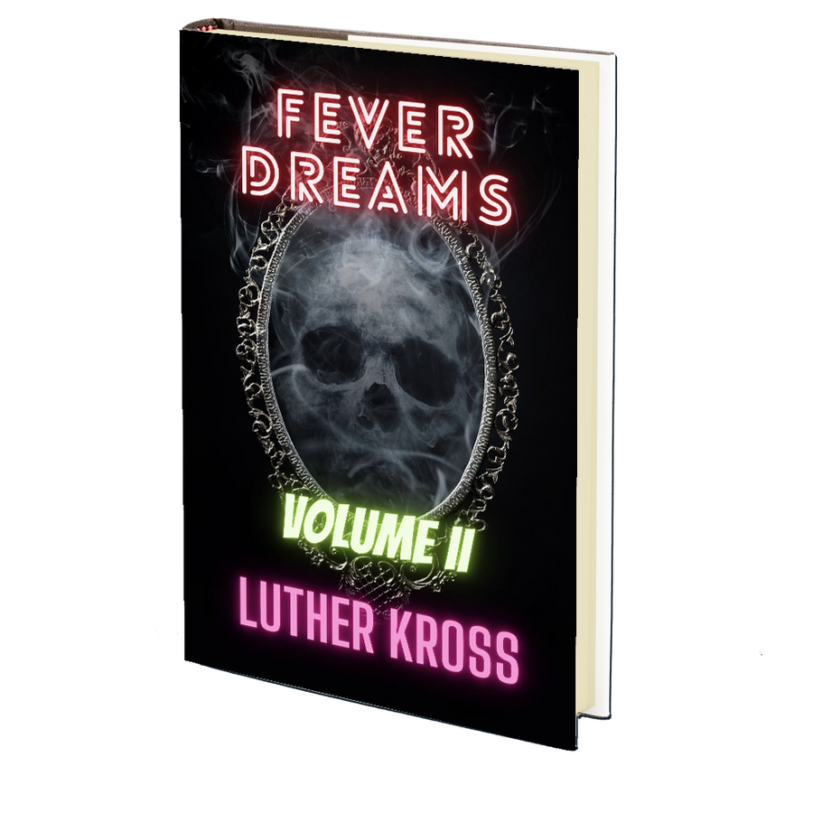Fever Dreams: Volume II by Luther Kross
