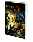 For the Night is Dark Edited by Ross Warren