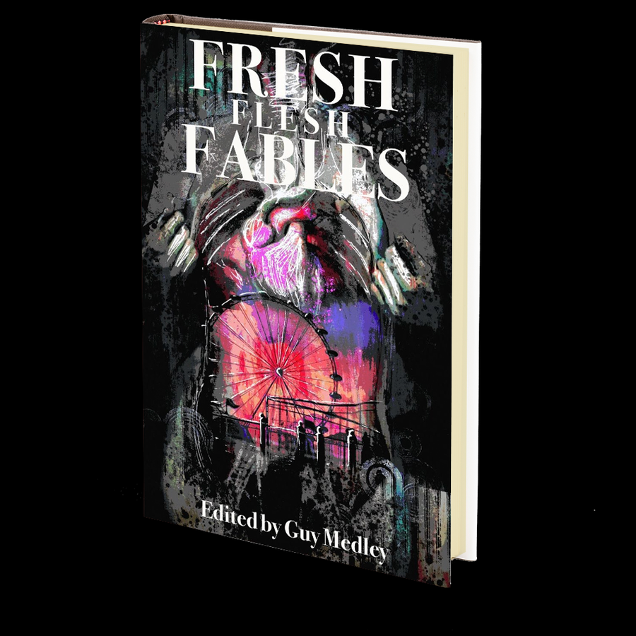 Fresh Flesh Fables by Guy Medley