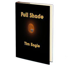 Full Shade by Tim Eagle