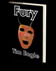 Fury by Tim Eagle