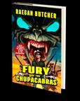 Fury of the Chupacabras by Raegan Butcher