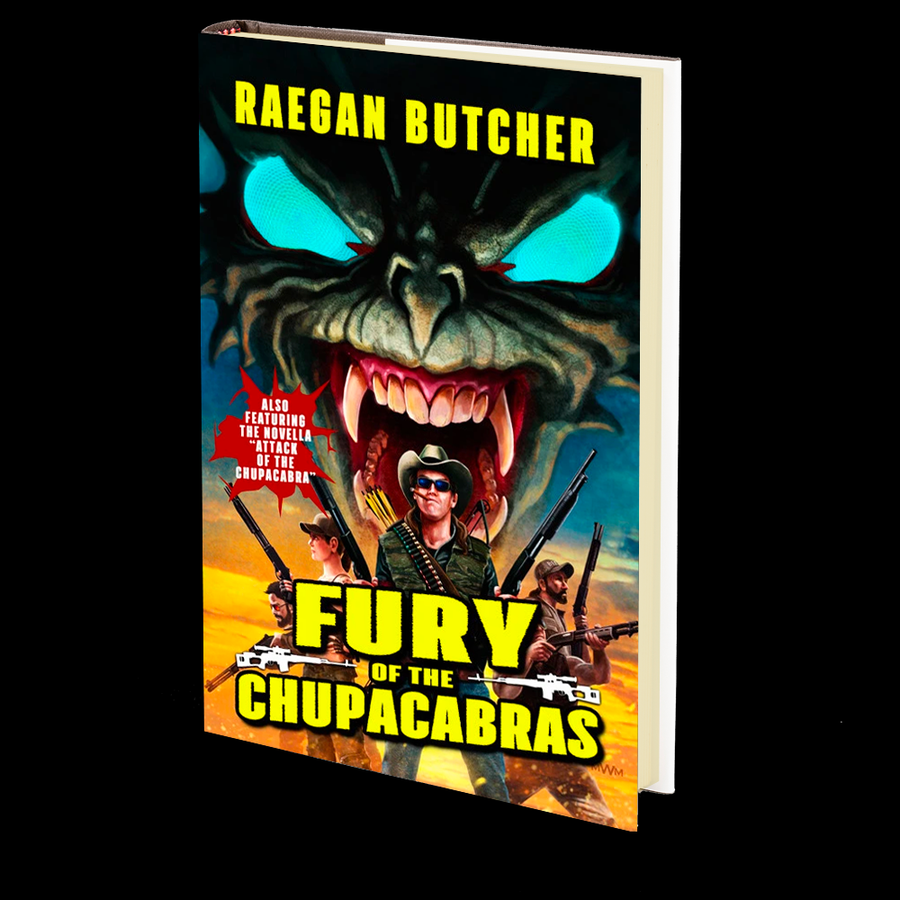 Fury of the Chupacabras by Raegan Butcher