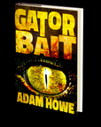 Gator Bait by Adam Howe