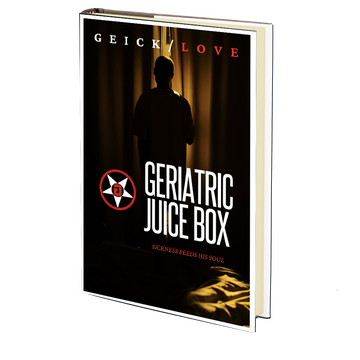 Geriatric Juice Box by Gerhard Jason Geick & Todd Love