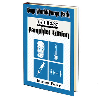 Gimp World & Porno Park by James Burr