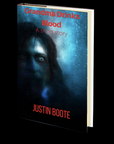 Grandma Drinks Blood by Justin Boote