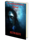 Grandma Drinks Blood by Justin Boote