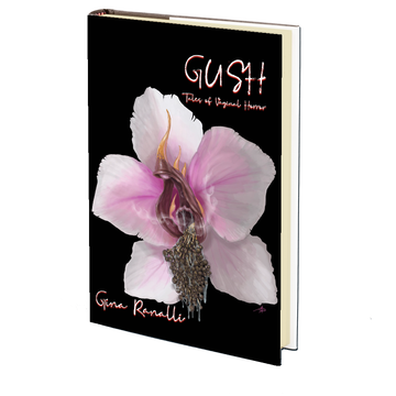 Gush: Tales of Vaginal Horror by Gina Ranalli