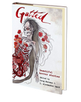 Gutted: Beautiful Horror Stories Edited by Doug Murano and D. Alexander Ward