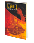H/armed by Dustin Lavalley