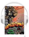 Hamsterdamned! Audio Book by Adam Millard
