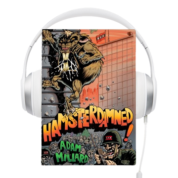 Hamsterdamned! Audio Book by Adam Millard