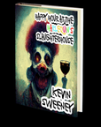 Happy Hour at the Harlequin's Slaughterhouse by Kevin Sweeney