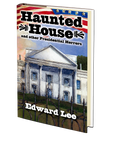 Haunted House by Edward Lee