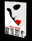 Have You Seen Me? by Nikolas P. Robinson