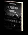 Heartrip Hotel by Ephraim Stone