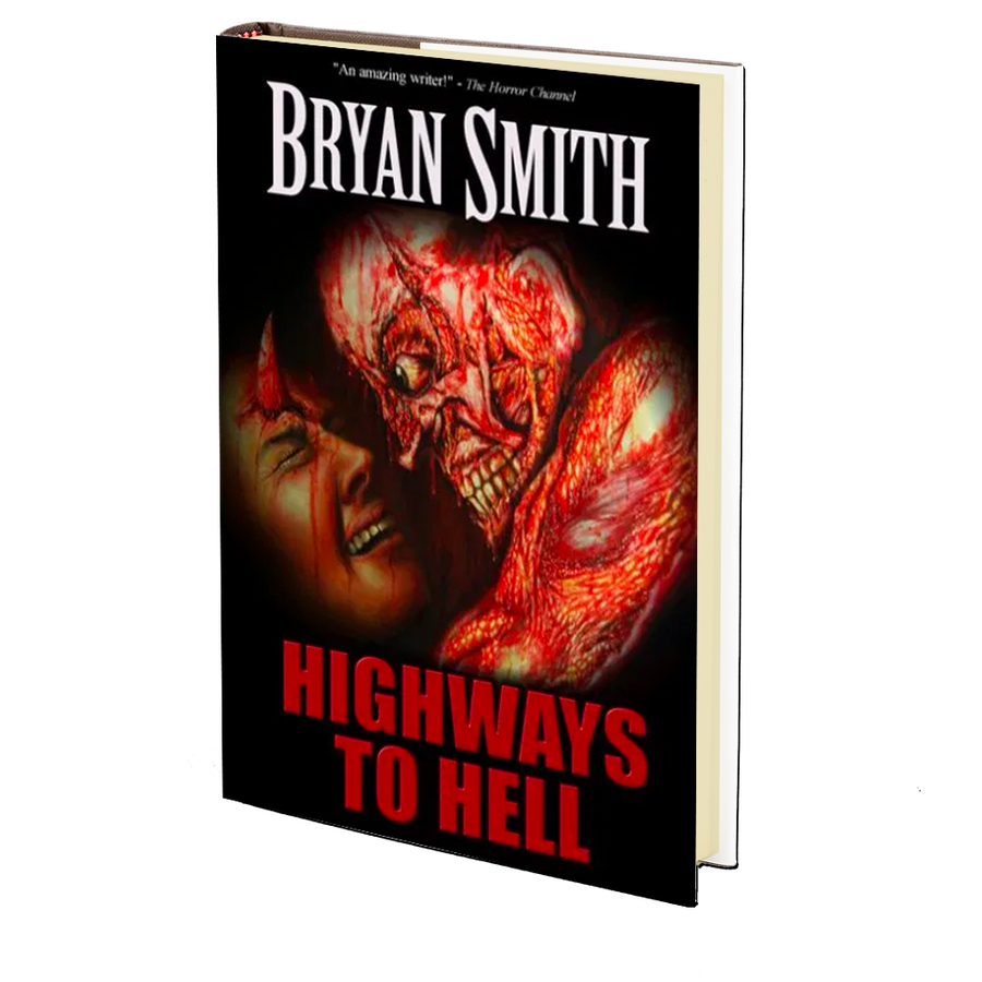 Highways to Hell by Bryan Smith