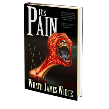 His Pain by Wrath James White