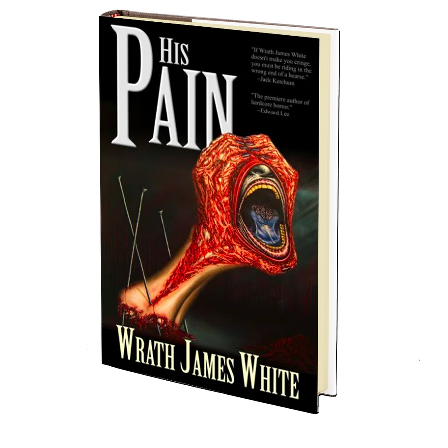 His Pain by Wrath James White