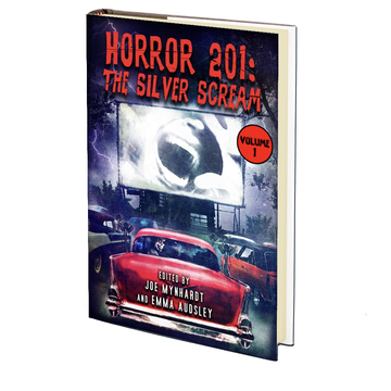 Horror 201: The Silver Scream Vol.1 Edited by Joe Mynhardt and Emma Audsley