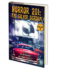 Horror 201: The Silver Scream Vol.2 Edited by Joe Mynhardt and Emma Audsley