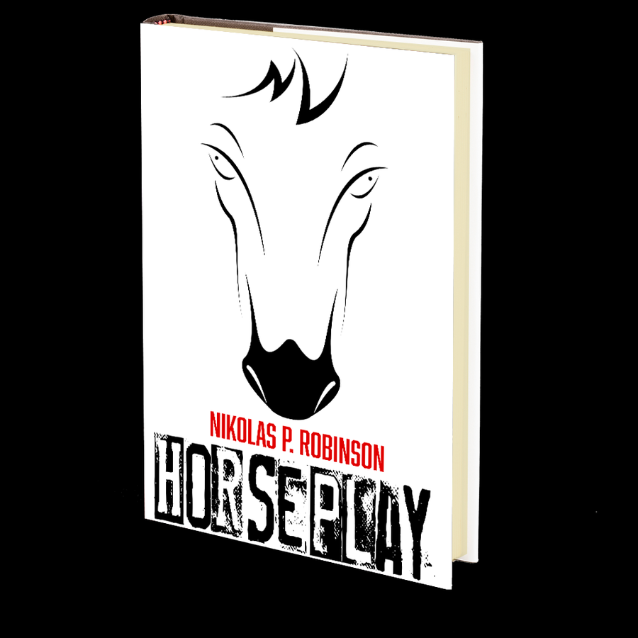 Horseplay by Nikolas P. Robinson