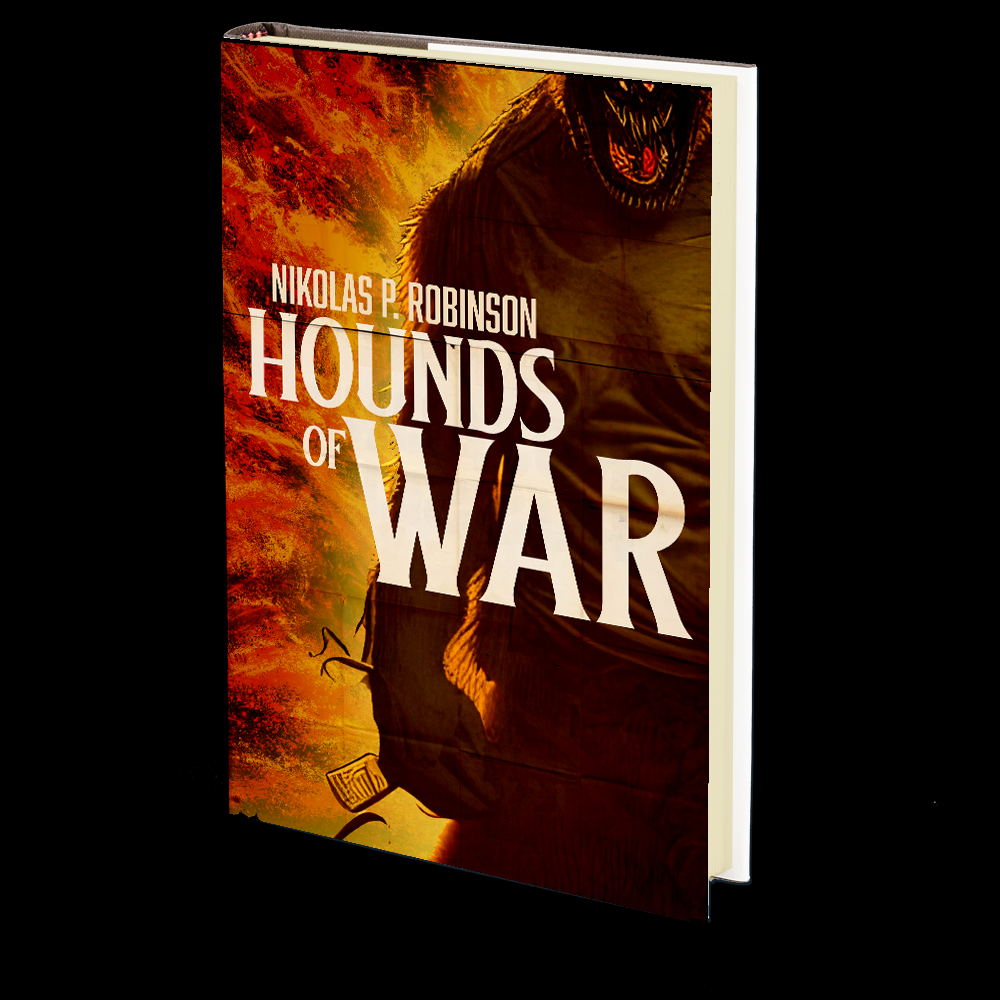Hounds of War by Nikolas P. Robinson