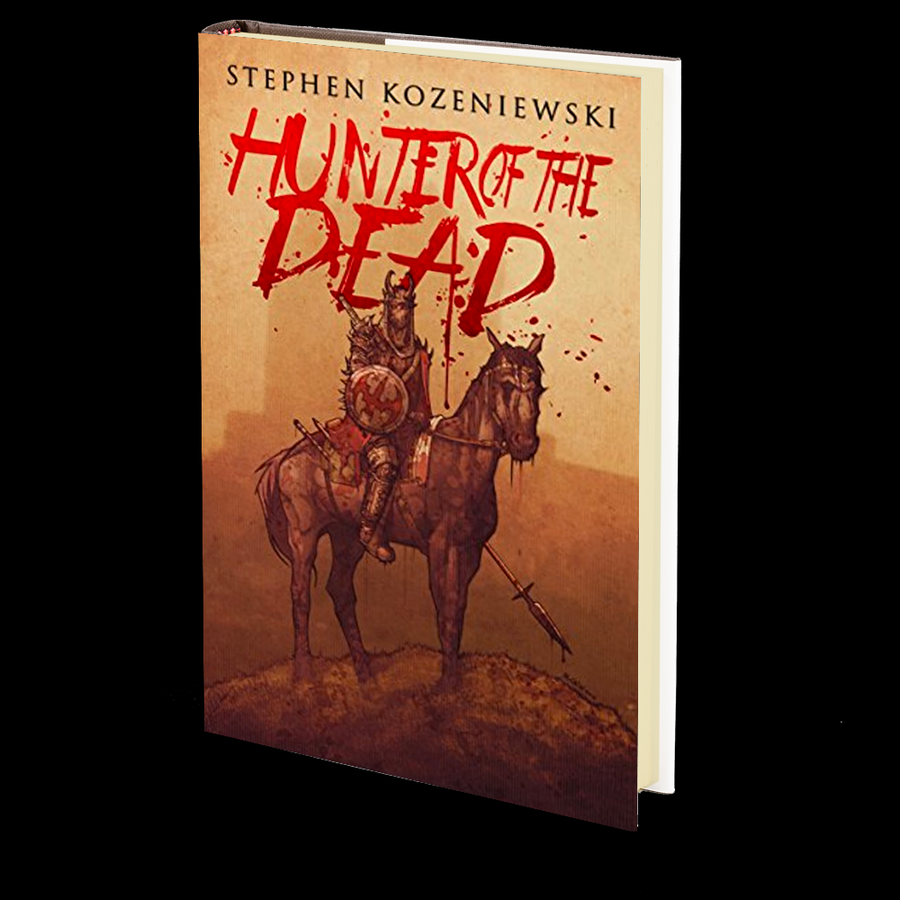 Hunter of the Dead by Stephen Kozeniewski