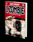 I, Zombie: A Different Point of View by Garry Engkent  (Emerge 