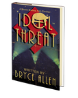 Idol Threat by Bryce Allen