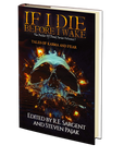 If I Die Before I Wake: Tales of Karma and Fear (The Better Off Dead Series Book 1)