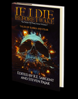 If I Die Before I Wake: Tales of Karma and Fear (The Better Off Dead Series Book 1)