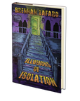 Illusions of Isolation by Brennan LaFaro